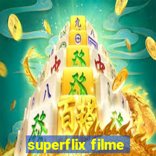 superflix filme